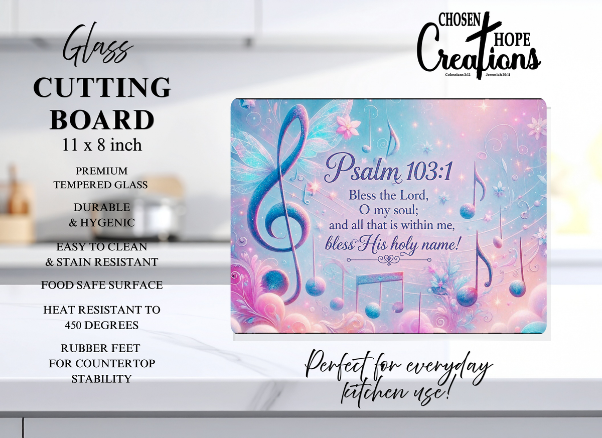 Psalm 103:1 Musical Notes Tempered Glass Cutting Board – Elevate Your Cooking Experience