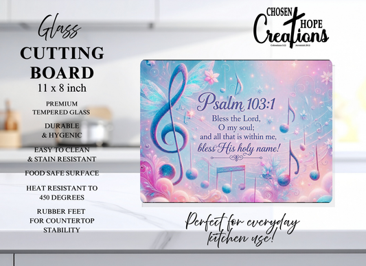 Psalm 103:1 Musical Notes Tempered Glass Cutting Board – Elevate Your Cooking Experience