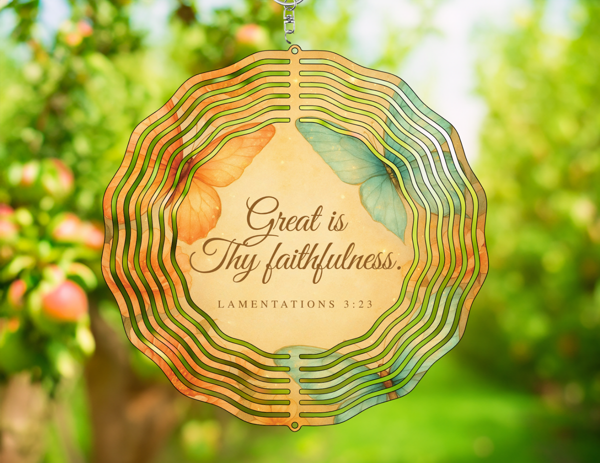 Great is Thy Faithfulness Wind Spinner - A Daily Reminder of God's Love