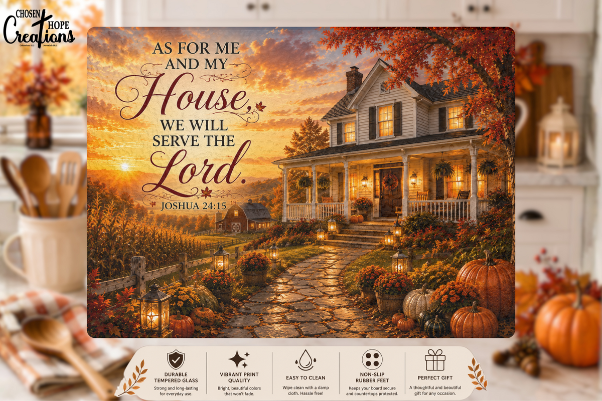 Joshua 24:15 Farmhouse Tempered Glass Cutting Board - Beautiful Christian Kitchen Décor for Every Home