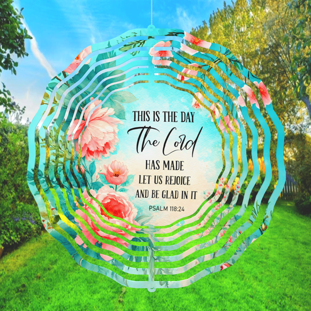 Scripture Wind Spinner - This Is the Day Wind Spinner — Psalm 118:24