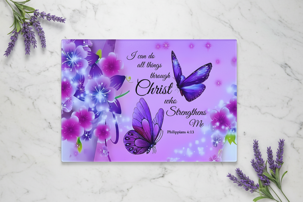 Philippians 4:13 Cutting Board – Beautiful Butterfly Design with Inspirational Message
